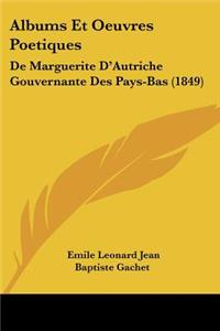 Albums Et Oeuvres Poetiques