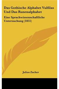 Das Gothische Alphabet Vulfilas Und Das Runenalphabet