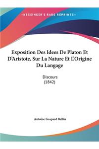 Exposition Des Idees de Platon Et D'Aristote, Sur La Nature Et L'Origine Du Langage