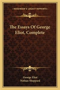 Essays Of George Eliot, Complete