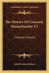 The History Of Concord, Massachusetts V1