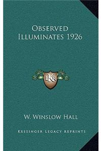 Observed Illuminates 1926