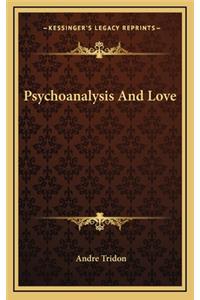 Psychoanalysis and Love