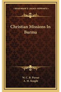 Christian Missions in Burma
