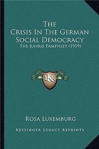 The Crisis in the German Social Democracy