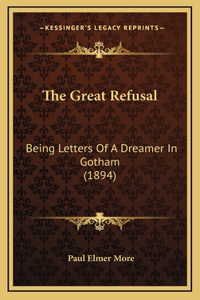 The Great Refusal