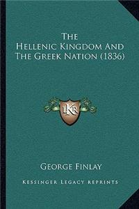 The Hellenic Kingdom and the Greek Nation (1836)