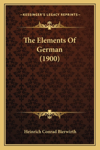 The Elements Of German (1900)