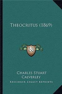 Theocritus (1869)