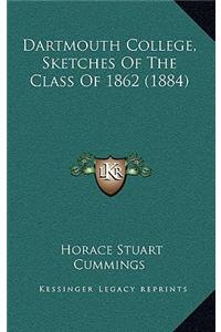 Dartmouth College, Sketches Of The Class Of 1862 (1884)