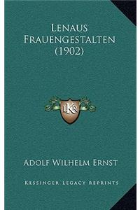 Lenaus Frauengestalten (1902)