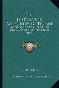 The History And Antiquities Of Thorne
