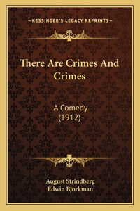 There Are Crimes And Crimes