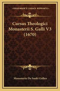 Cursus Theologici Monasterii S. Galli V3 (1670)