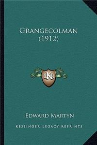 Grangecolman (1912)