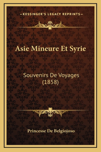 Asie Mineure Et Syrie