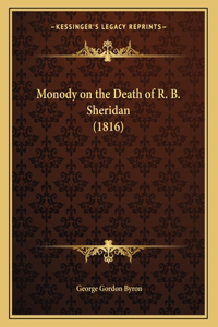 Monody on the Death of R. B. Sheridan (1816)