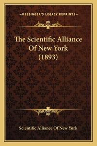 The Scientific Alliance Of New York (1893)