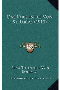 Kirchspiel Von St. Lucas (1915)