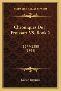 Chroniques De J. Froissart V9, Book 2
