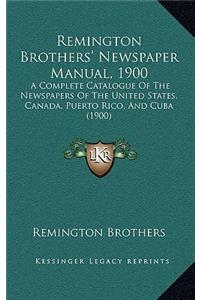 Remington Brothers' Newspaper Manual, 1900