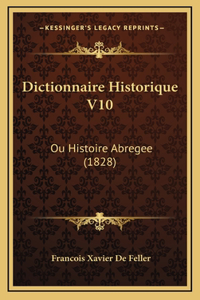 Dictionnaire Historique V10
