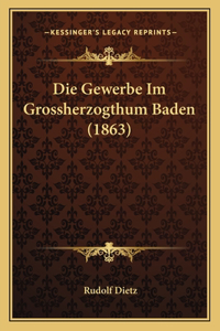 Gewerbe Im Grossherzogthum Baden (1863)