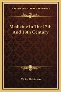 Medicine In The 17th And 18th Century