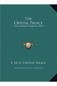 The Crystal Palace