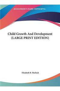 Child Growth and Development