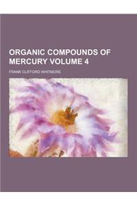 Organic Compounds of Mercury Volume 4