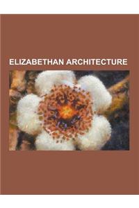 Elizabethan Architecture