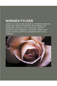 Norges Fylker: Akershus, Aust-Agder, Buskerud, Finnmark, Hedmark, Hordaland, More Og Romsdal, Nord-Trondelag, Nordland, Oppland, Oslo