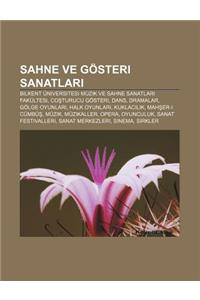 Sahne Ve Gosteri Sanatlar