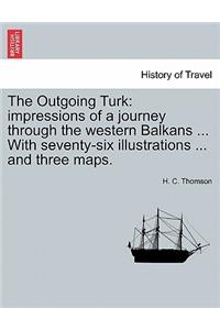 Outgoing Turk