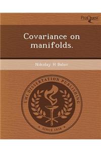 Covariance on Manifolds