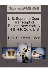 U.S. Supreme Court Transcript of Record New York, N H & H R Co V. U S