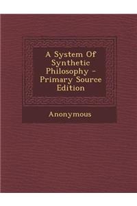 A System of Synthetic Philosophy