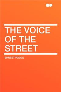 The Voice of the Street