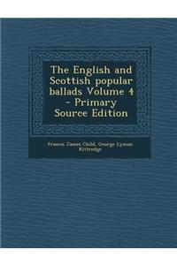 The English and Scottish Popular Ballads Volume 4