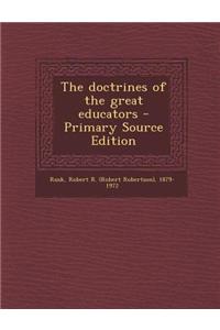 The Doctrines of the Great Educators
