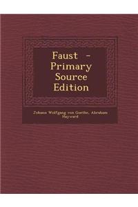 Faust - Primary Source Edition
