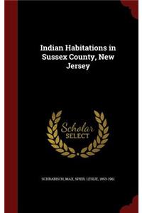 Indian Habitations in Sussex County, New Jersey