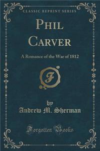 Phil Carver