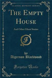 The Empty House