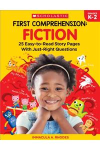 First Comprehension: Fiction