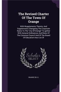 Revised Charter Of The Town Of Orange