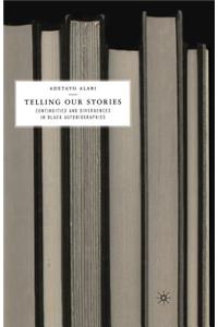 Telling Our Stories