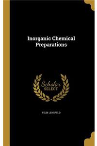 Inorganic Chemical Preparations