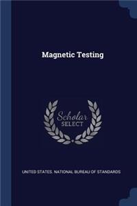 Magnetic Testing